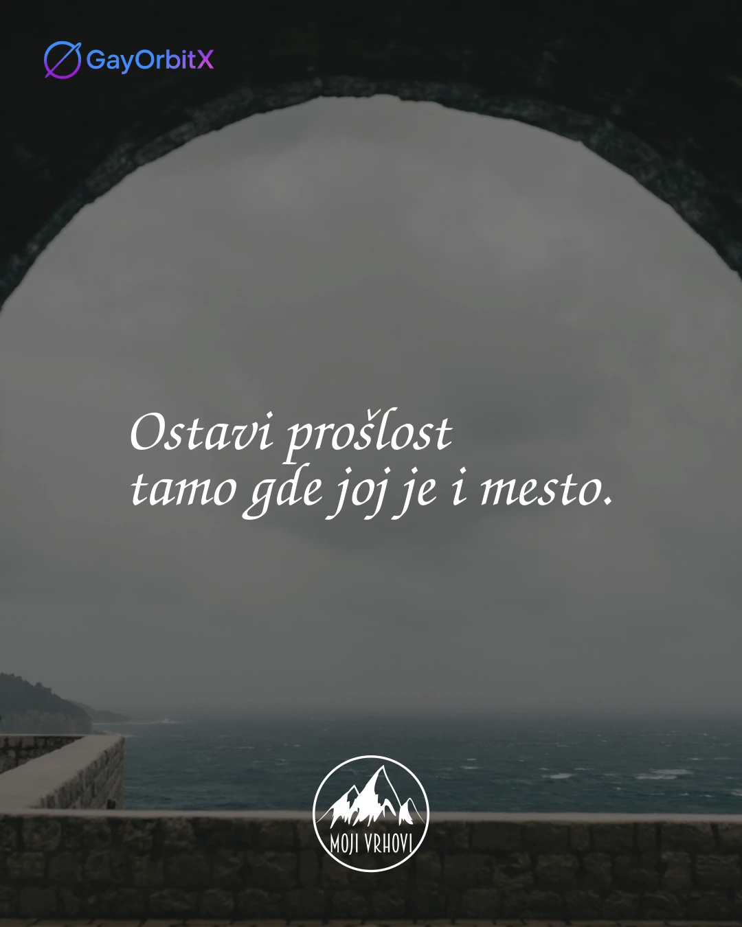 Ostavi prošlost tamo gde joj je i mesto